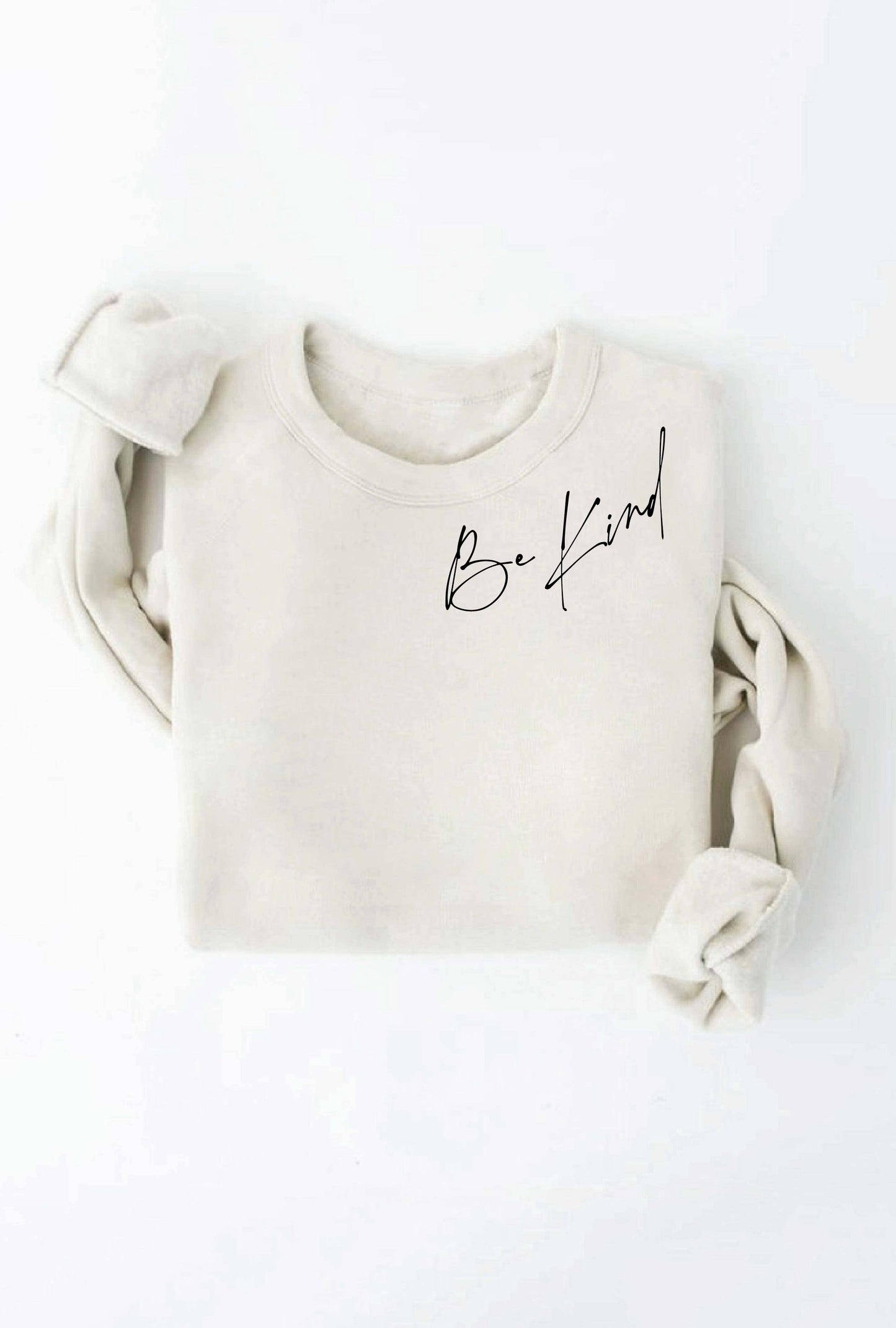 BE KIND Graphic Sweatshirt